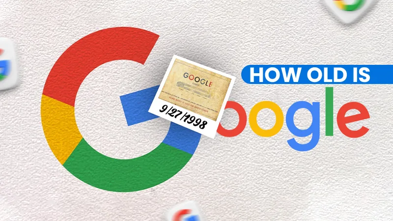 how old is google